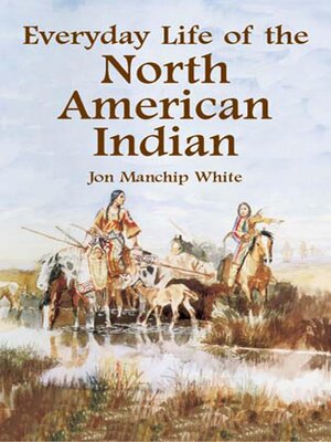 cover image of Everyday Life of the North American Indian
